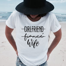 Load image into Gallery viewer, Girlfriend Fiance Wife T-Shirt FancySticated
