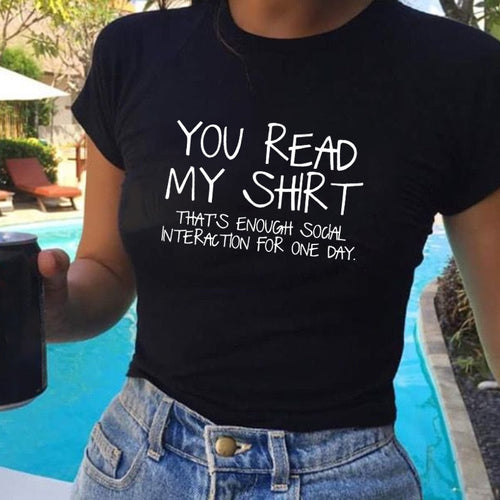 You Read My Shirt T-shirt FancySticated
