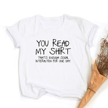 Load image into Gallery viewer, You Read My Shirt T-shirt FancySticated
